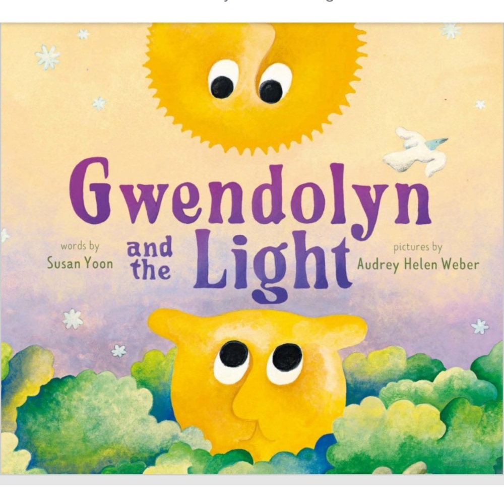 Children’s Book Gwendolyn and the Light: A Picture Book by Susan Yoon